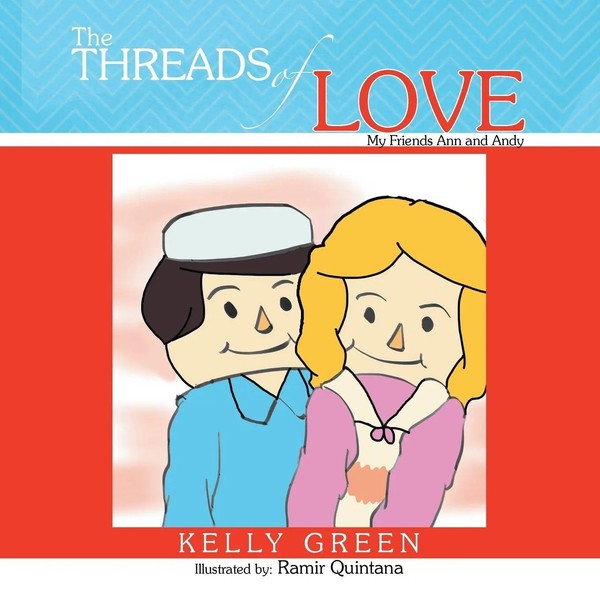 Kelly Green | Threads Of Love | Taschenbuch | Englisch (2013) | Xlibris-image