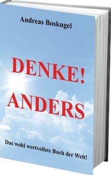 DENKE! ANDERS: Das wohl wertvollste Buch der Welt  ... | Buch | Zustand sehr gut