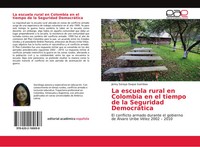 Jenny Soraya Duque Gamboa | La Escuela Rural En Colombia En El Tiempo De La...