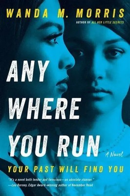 Anywhere You Run Wanda M. Morris Taschenbuch William Morrow & Company 400 S.