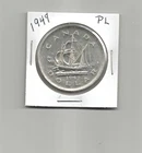 **1949** Canadian Silver Dollar - Proof Like