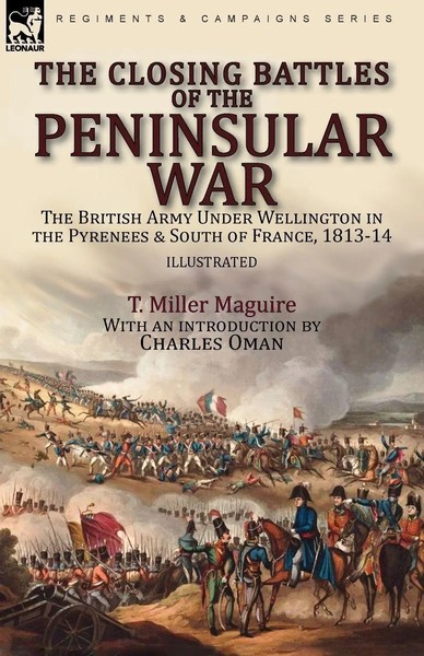 The Closing Battles Of The Peninsular War T. Miller Maguire Taschenbuch Englisch-image