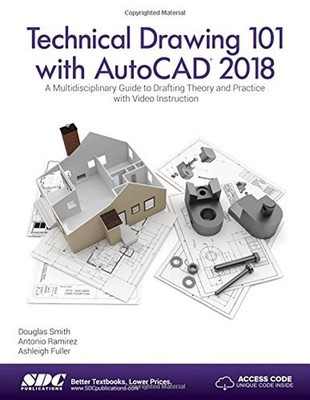 Technical Drawing 101 with AutoCAD 2018 by Ashleigh Fuller (English) Paperback B