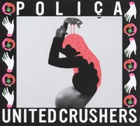 United Crushers | Polica | Audio-Cd | Cd | 2016 | Indigo Musikproduktion