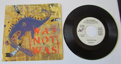 1988 45 RPM Record    WAS (NOT WAS) Walk The Dinosaur, Wedding Vows In Vegas