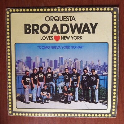 Orquesta Broadway   Loves New York [1982] Vinyl LP Latin Salsa Combo Records
