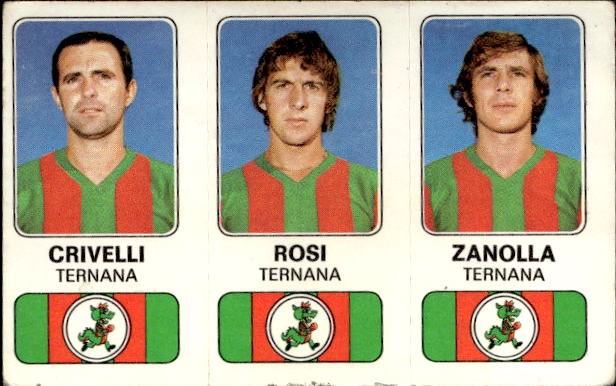 Figurina Calciatori Panini 1976/77 # 516 A-B-C Crivelli Rosi Zanolla Ternana