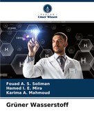 Fouad A. S. Soliman (U. A.) | GrüNer Wasserstoff | Taschenbuch | Deutsch (2022)