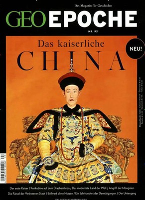 GEO Epoche / GEO Epoche 93/2018 - Das kaiserliche China | Michael Schaper | 2019