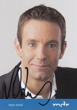 MDR Fernsehen *MDR um 4* Autogrammkarte #2 von PETER IMHOF