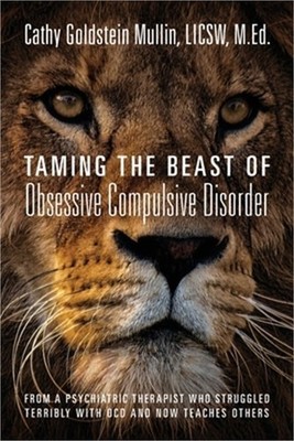 Taming the Beast of Obsessive Compulsive Disorder: From a Psychiatric Therapist
