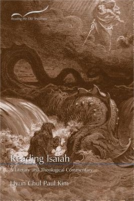 Reading Isaiah: A Literary and Theological Commentary (Paperback or Softback)