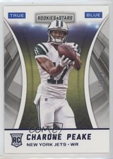 2016 Panini Rookies & Stars Two Star True Blue 33/49 Charone Peake #239 0r4