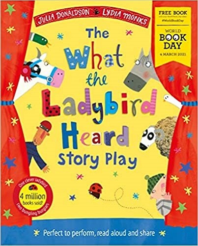 The What the Ladybird Heard Play: World Book Day 2021 By Julia Donaldson - Image 3