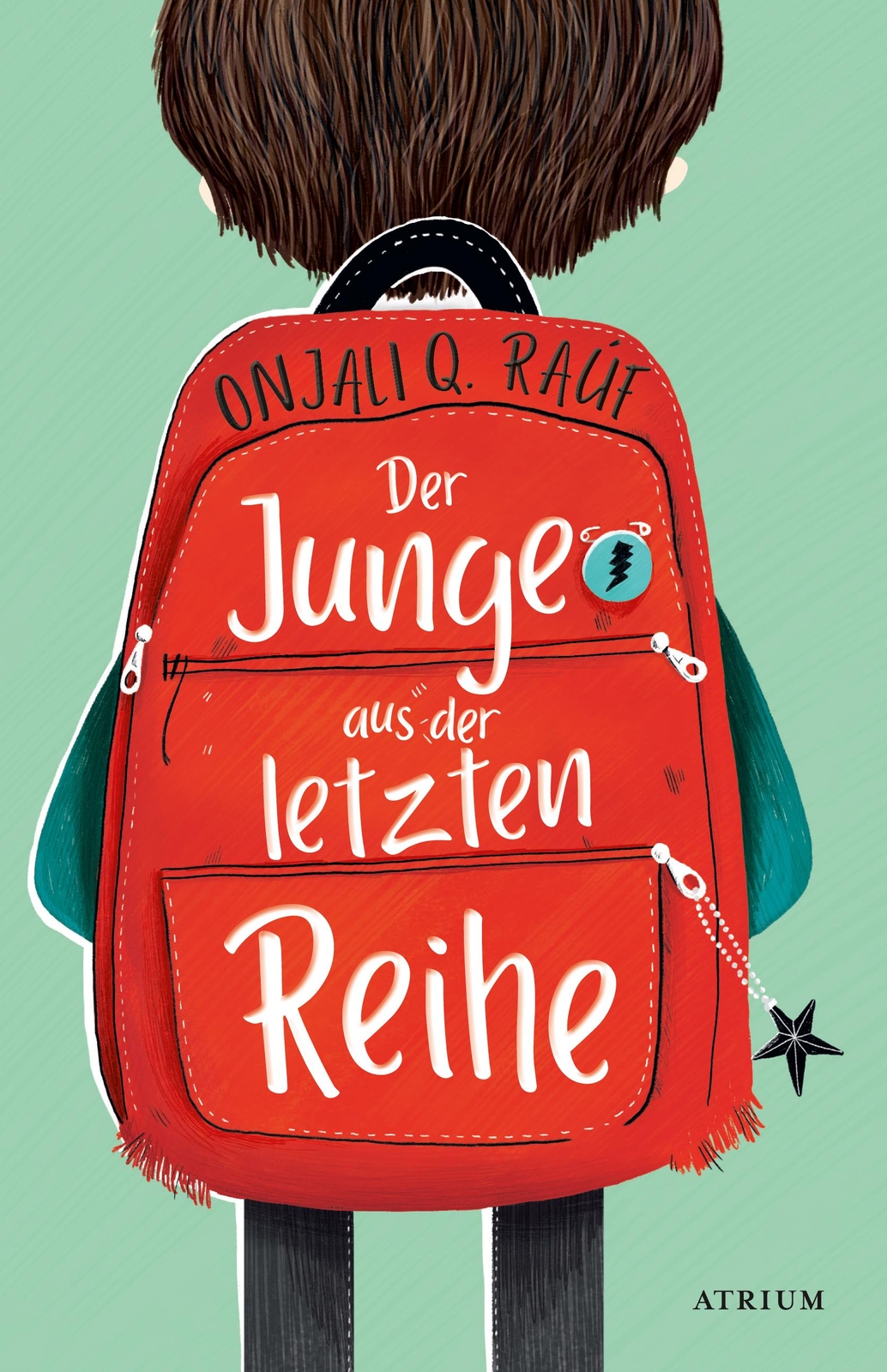 Der Junge Aus Der Letzten Reihe Onjali Q. Raúf