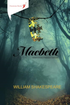 MACBETH: ANNOTATION-FRIENDLY EDITION - N/A NEW SHAKESPEARE, WI 01/08/2020