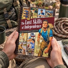 The Lost Skills Of Independence - Hardcover, Spiral Bound, Colored Illustrations