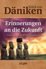 Erinnerungen an die Zukunft | Ungelöste Rät...