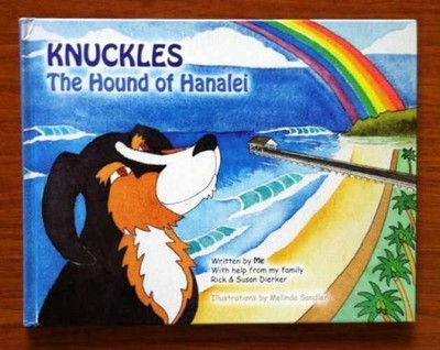 Knuckles The Hound of Hanalei - Hardcover, by Rick & Susan Dierker - Very Good
