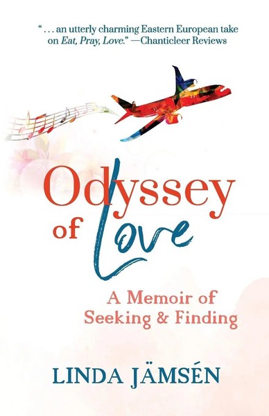 Odyssey Of Love A Memoir Of Seeking And Finding Linda JäMséN Taschenbuch 2021-image