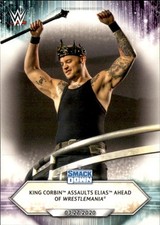 2021 Topps WWE - SmackDown King Corbin Assaults Elias #43