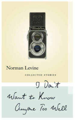 I Dont Want to Know Anyone Too Well: Collected Stories - Paperback - GOOD