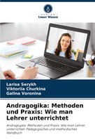 Larisa Serykh (U. A.) | Andragogika: Methoden Und Praxis: Wie Man Lehrer...