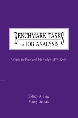 Fine - Benchmark Tasks for Job Analysis  A Guide for Functional Job An - X555z