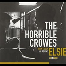 Horrible Crowes Elsie Music CDs New