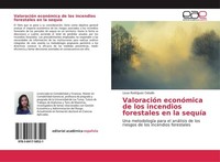 ValoracióN EconóMica De Los Incendios Forestales En La SequíA Liuva RodríGuez Ce