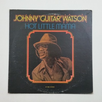 JOHNNY ''GUITAR'' WATSON Hot Little Mama BT1002 LP Vinyl VG++ Cover VG+ WoL 1977