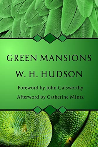 Green Mansions,W. H. Hudson- 9780615184937