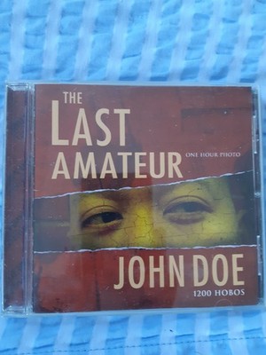 JOHN DOE 1200 HOBOS The Last Amateur  MIX CD