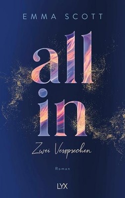All In - Zwei Versprechen: Special Edition (All-In-Duett, Band 2) Emma Scott