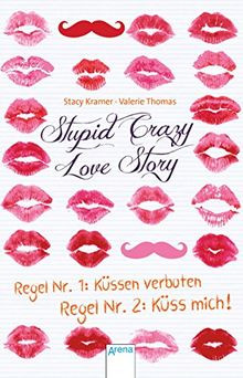 Stupid Crazy Love Story: Regel Nr.1: Küssen verboten - R... | Buch | Zustand gut