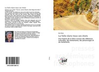 La Folie Dans Tous Ses éTats Eric FèVre