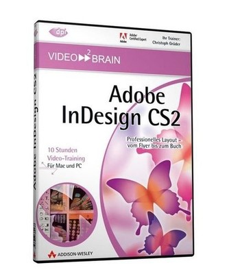 Adobe InDesign CS2 - Professionelles Layout vom Flyer bis zum Buch - 10 Stunden 