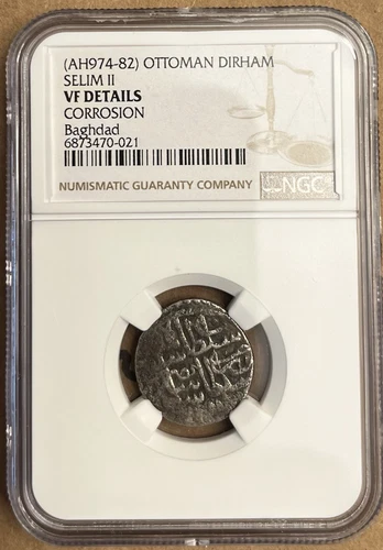 IRAQ OTTOMAN BAGHDAD MINT DIRHAM OF SULTAN SELIM II DATED AH974 ,NGC VF DETAILS
