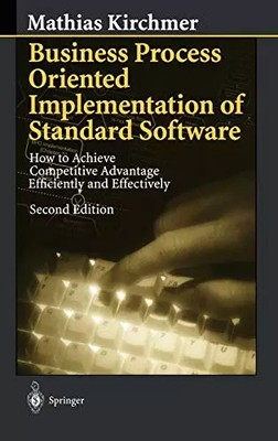 Business Process Oriented Implementation of Standard Software: How to Achieve Co