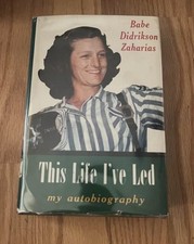 This Life I've Led by Babe Didrikson Zaharias Hardcover 1955