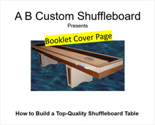 Shuffleboard table building plans, instructions to build a 12' 14' 16' or longer
