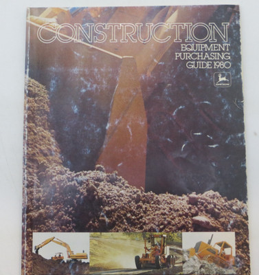 JOHN DEERE CONSTRUCTION EQUIPMENT PURCHASING GUIDE 1980 Catalog Reference