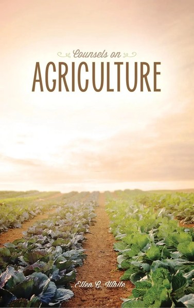 Ellen G. White | Counsels On Agriculture | Buch | Englisch (2016) | Gebunden-image