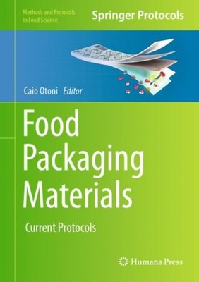 Otoni - Food Packaging Materials   Current Protocols - New hardback or - X555z