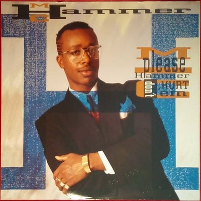 M.C. Hammer   Please Hammer Don't Hurt 'Em - Capitol Records - Europa - 1990