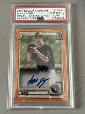 2020 Bowman Chrome 1st MAX LAZAR Prospect Orange Wave Refractor Auto /25 PSA 10