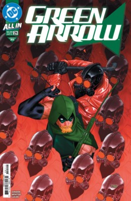 Green Arrow Volume 7 #21 DC Comics Taurine Clarke Regular Cover Near Mint