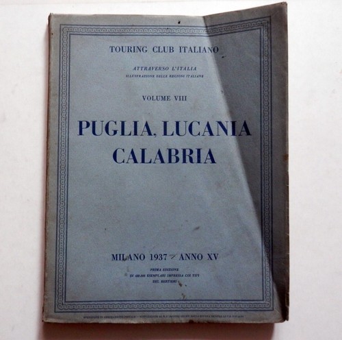 PUGLIA LUCANIA CALABRIA - Año 1937 - Volumen VIIII - Touring Club It. - K1 - Imagen 2 de 10
