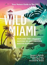 Shannon Jones Fernando Bretos Brian Diaz TJ M Wild Miami (Paperback) (UK IMPORT)
