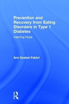 Prävention und Genesung von Essstörungen bei Typ-1-Diabetes - 9781138890619
